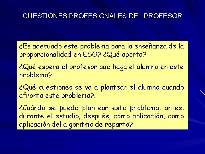 CUESTIONES PROFESIONALES DEL PROFESOR ¿Es adecuado este problema para la enseñanza de la proporcionalidad CUESTIONES PROFESIONALES DEL PROFESOR ¿Es adecuado este problema para la enseñanza de la proporcionalidad