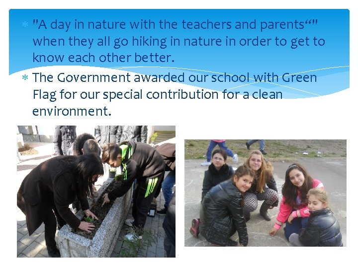  "A day in nature with the teachers and parents“" when they all go