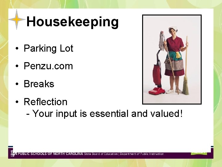 Housekeeping • Parking Lot • Penzu. com • Breaks • Reflection - Your input Housekeeping • Parking Lot • Penzu. com • Breaks • Reflection - Your input