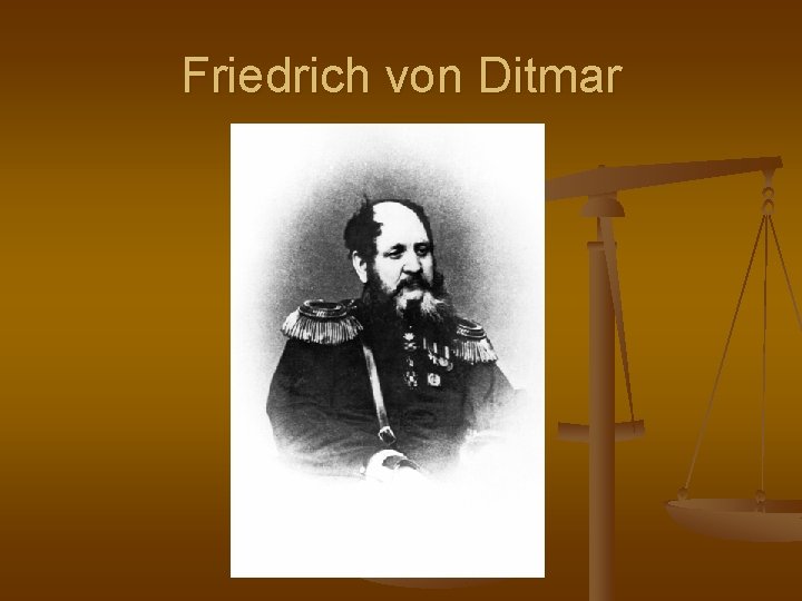 Friedrich von Ditmar 