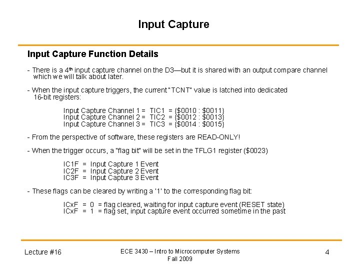 Input Capture Function Details - There is a 4 th input capture channel on Input Capture Function Details - There is a 4 th input capture channel on