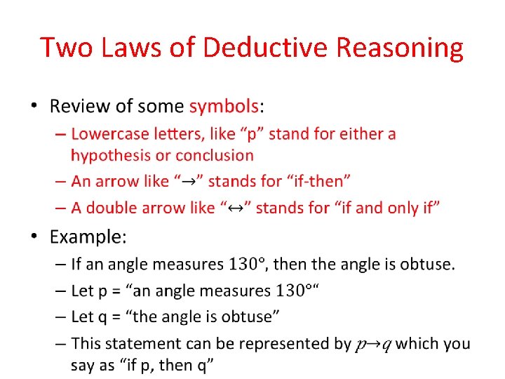 Two Laws of Deductive Reasoning • Two Laws of Deductive Reasoning •
