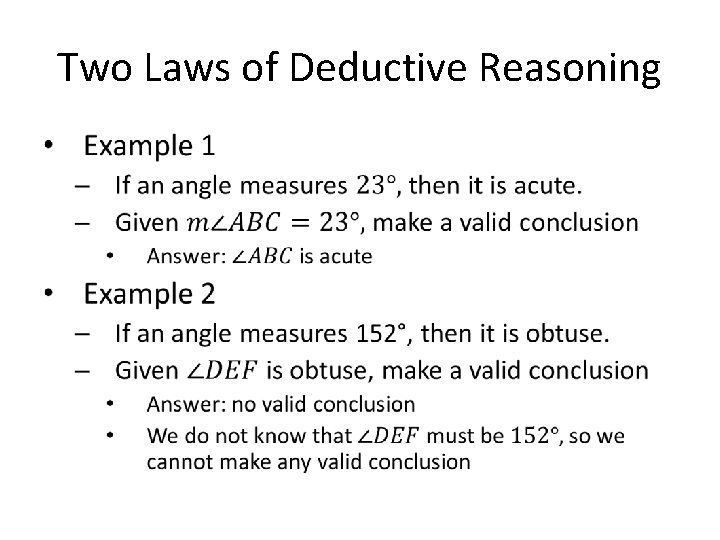 Two Laws of Deductive Reasoning • Two Laws of Deductive Reasoning •