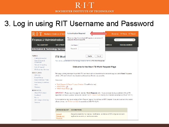 3. Log in using RIT Username and Password 