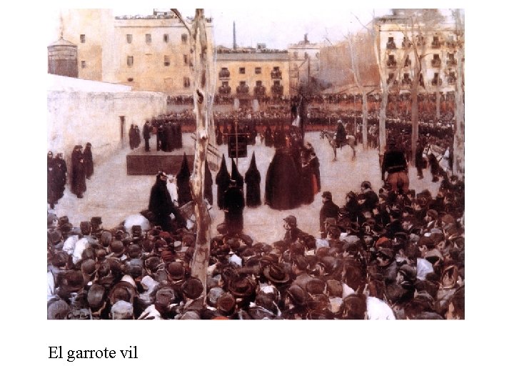 El garrote vil 