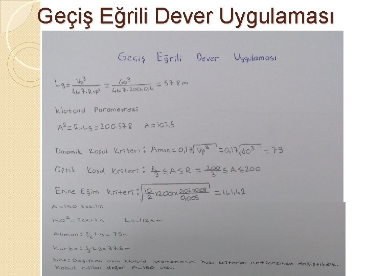 Geçiş Eğrili Dever Uygulaması 