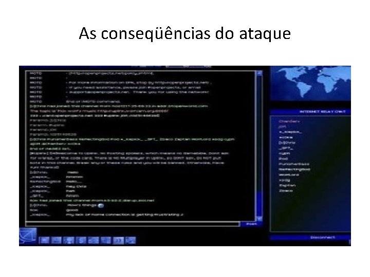 As conseqüências do ataque 