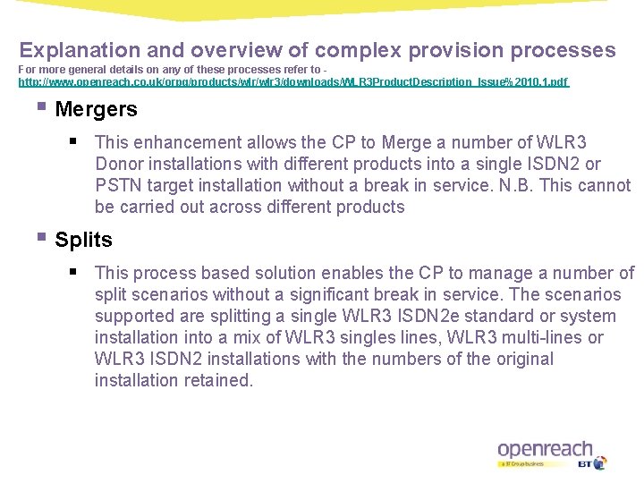 Explanation and overview of complex provision processes For more general details on any of