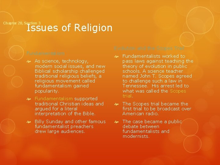 Chapter 20, Section 3 Issues of Religion Fundamentalism As science, technology, modern social issues,