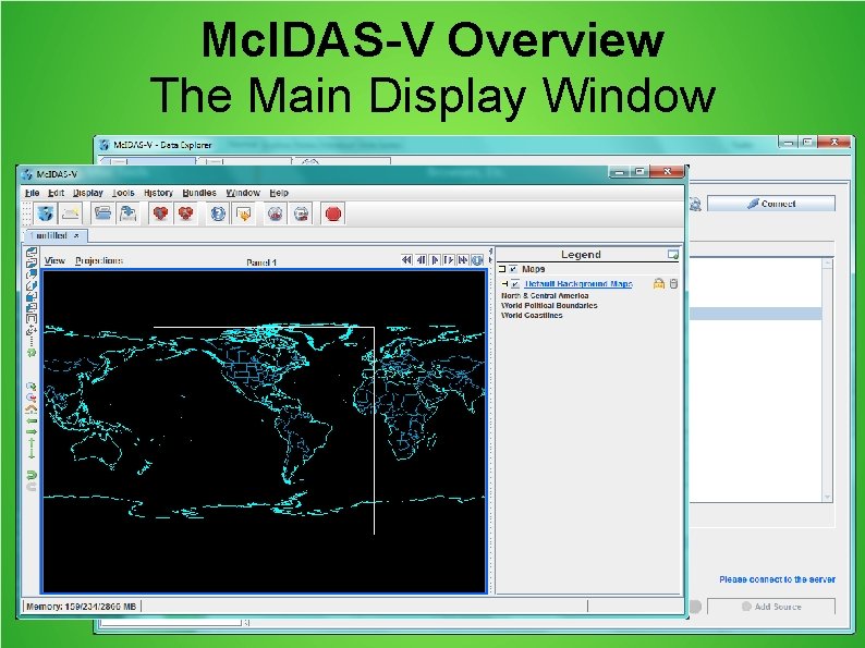 Mc. IDAS-V Overview The Main Display Window 