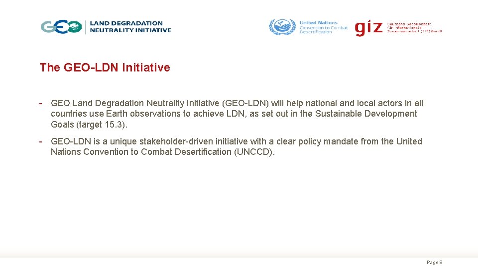 The GEO-LDN Initiative - GEO Land Degradation Neutrality Initiative (GEO-LDN) will help national and