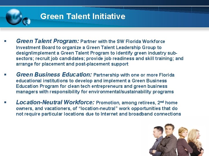 Green Talent Initiative § Green Talent Program: Partner with the SW Florida Workforce Investment