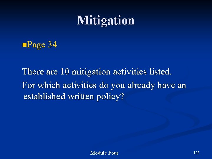 Mitigation n. Page 34 There are 10 mitigation activities listed. For which activities do