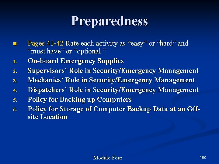Preparedness n 1. 2. 3. 4. 5. 6. Pages 41 -42 Rate each activity