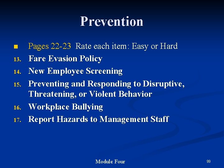 Prevention n 13. 14. 15. 16. 17. Pages 22 -23 Rate each item: Easy