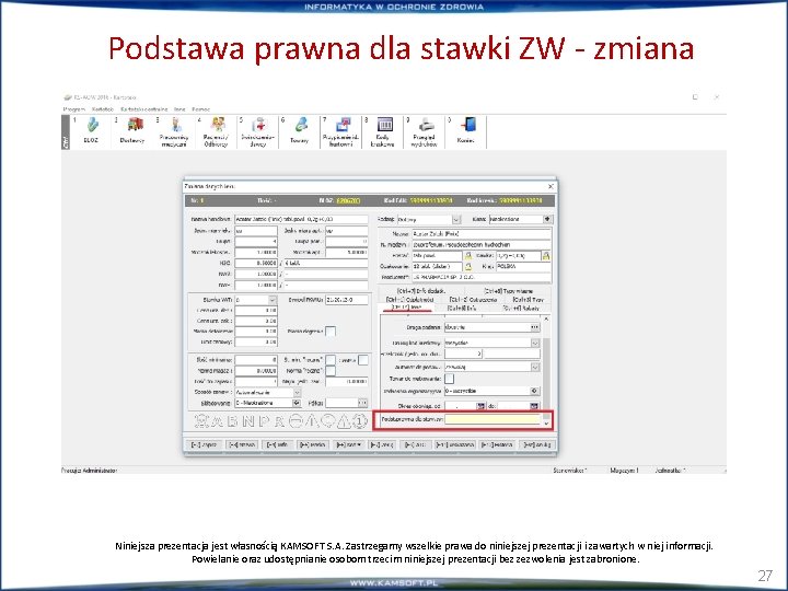 Podstawa prawna dla stawki ZW - zmiana Niniejsza prezentacja jest własnością KAMSOFT S. A.