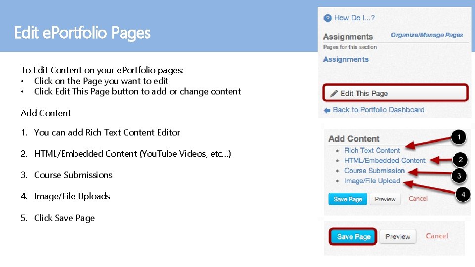 Edit e. Portfolio Pages To Edit Content on your e. Portfolio pages: • Click