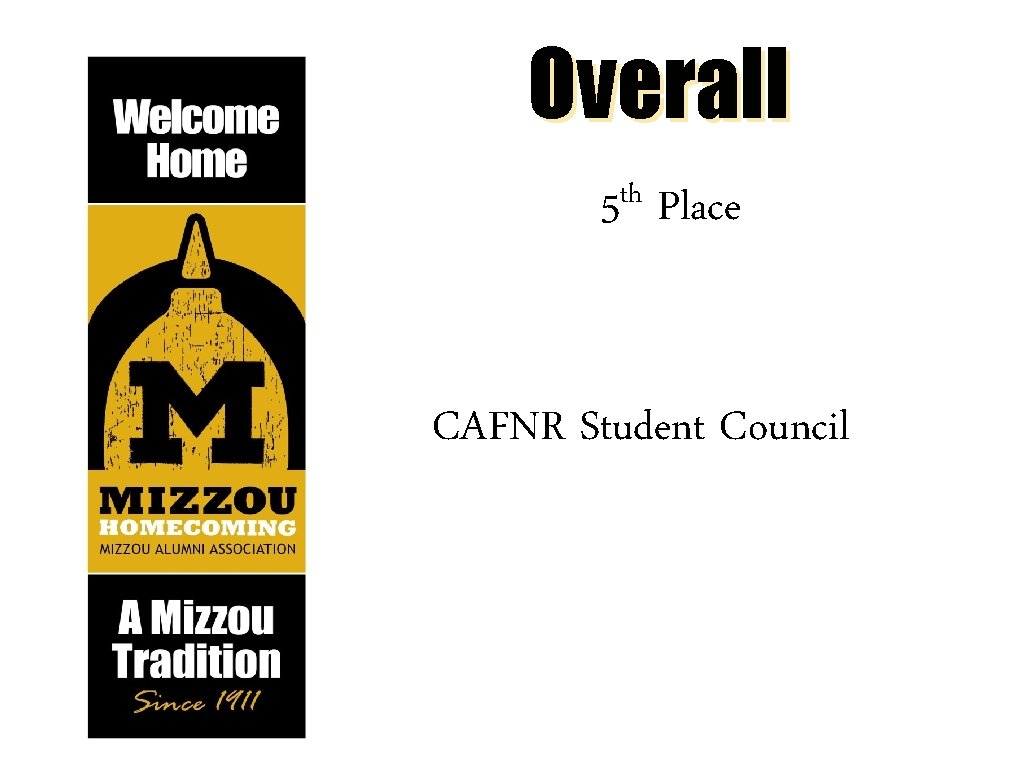 Overall th 5 Place CAFNR Student Council 