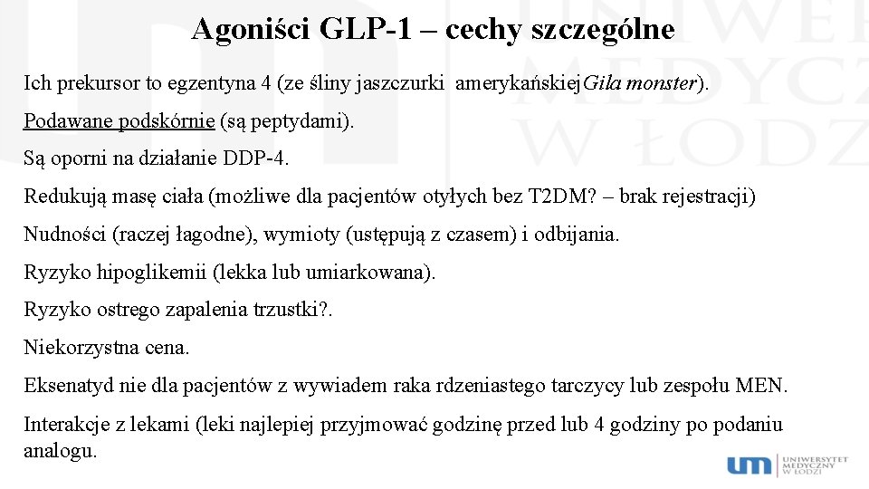 Agoniści GLP-1 – cechy szczególne Ich prekursor to egzentyna 4 (ze śliny jaszczurki amerykańskiej.