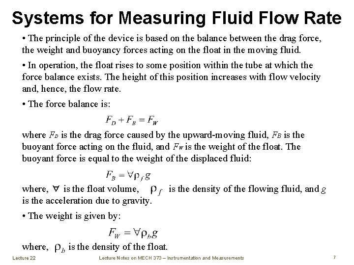Systems for Measuring Fluid Flow Rate • The principle of the device is based Systems for Measuring Fluid Flow Rate • The principle of the device is based