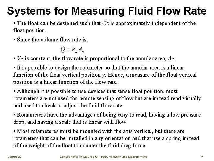 Systems for Measuring Fluid Flow Rate • The float can be designed such that Systems for Measuring Fluid Flow Rate • The float can be designed such that