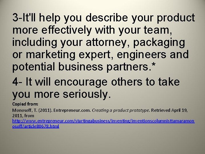 3 -It'll help you describe your product more effectively with your team, including your