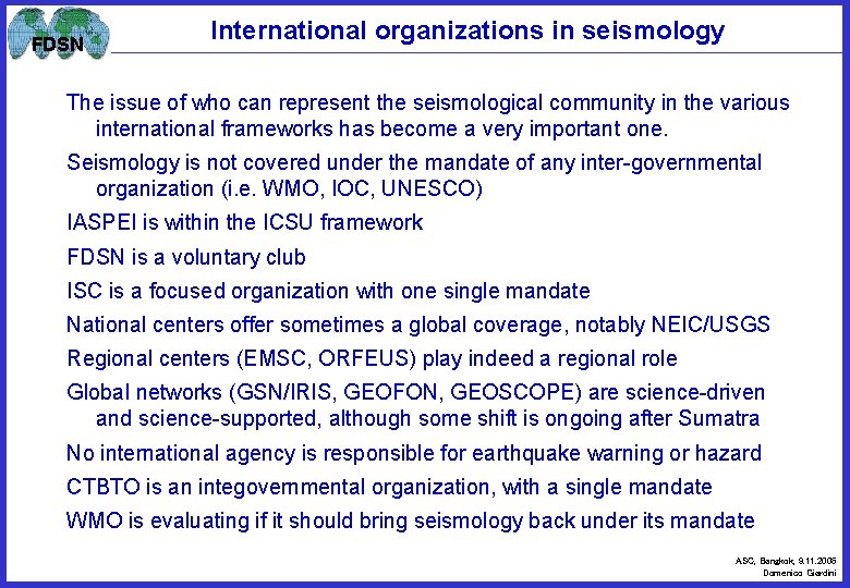 FDSN International organizations in seismology The issue of who can represent the seismological community