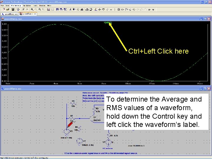 54 Ctrl+Left Click here To determine the Average and RMS values of a waveform,