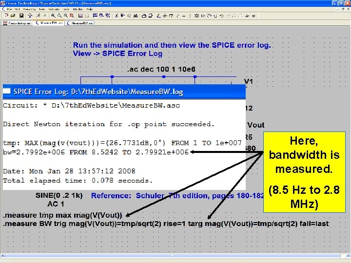 79 Here, bandwidth is measured. (8. 5 Hz to 2. 8 MHz) 