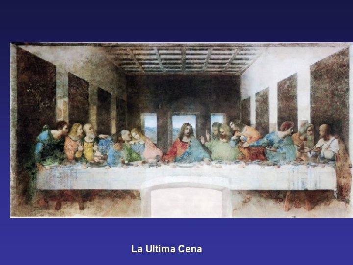 La Ultima Cena 