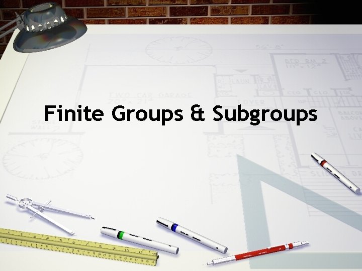 Finite Groups & Subgroups 