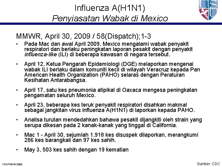 Influenza A(H 1 N 1) Penyiasatan Wabak di Mexico MMWR, April 30, 2009 /
