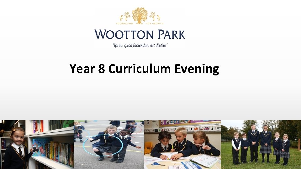 Year 8 Curriculum Evening 