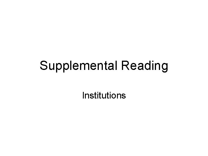 Supplemental Reading Institutions 