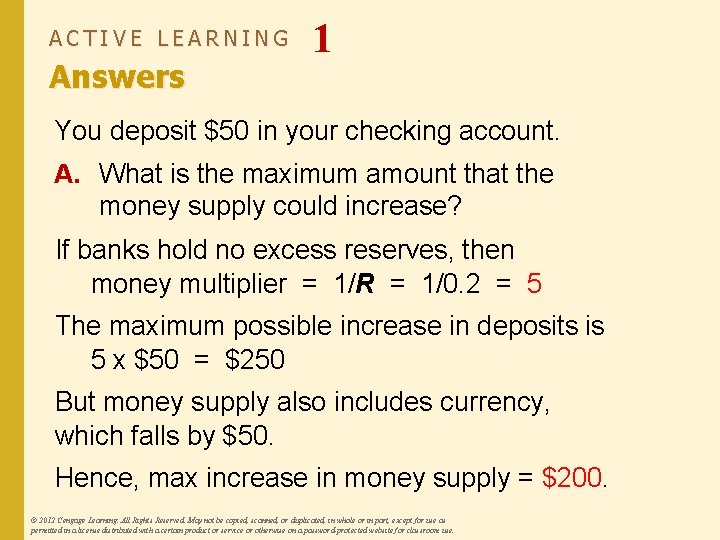 ACTIVE LEARNING Answers 1 You deposit $50 in your checking account. A. What is