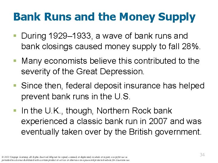 Bank Runs and the Money Supply § During 1929– 1933, a wave of bank