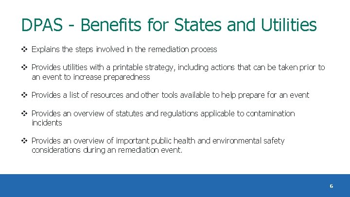 DPAS - Benefits for States and Utilities v Explains the steps involved in the