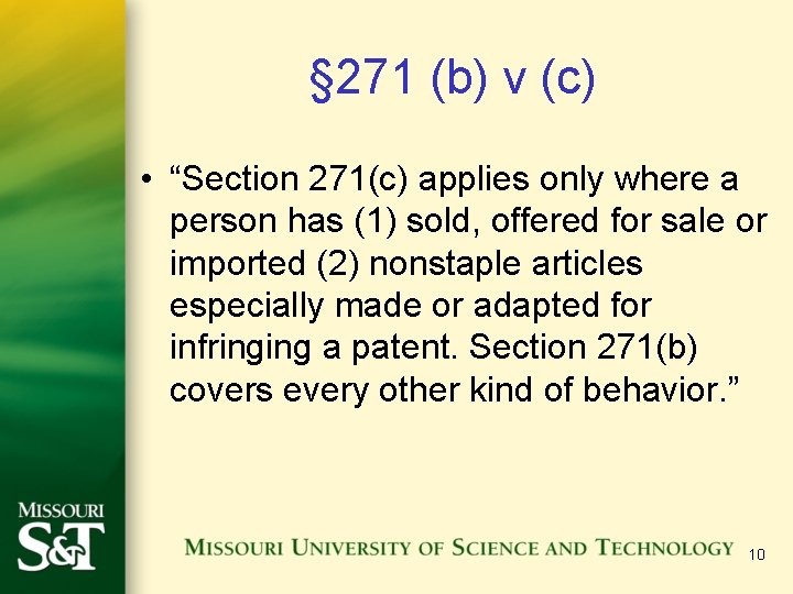 § 271 (b) v (c) • “Section 271(c) applies only where a person has