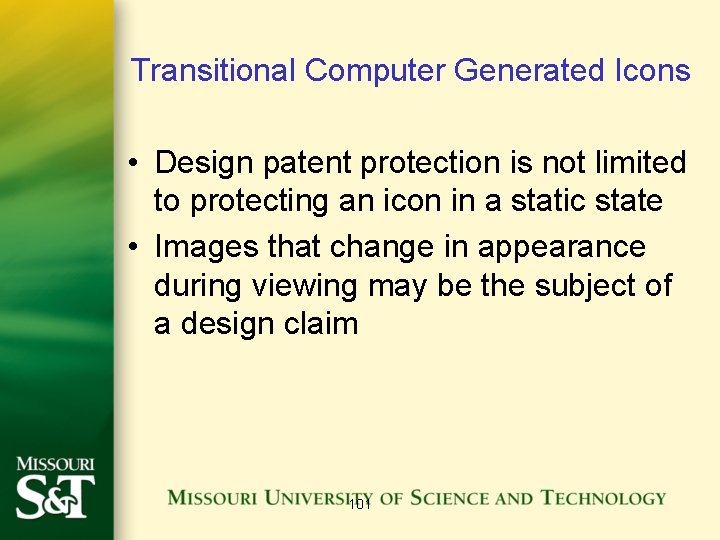 Transitional Computer Generated Icons • Design patent protection is not limited to protecting an