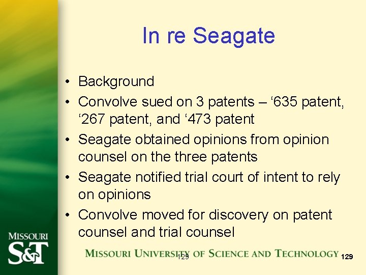 In re Seagate • Background • Convolve sued on 3 patents – ‘ 635