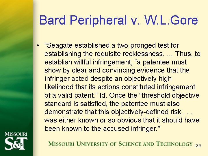 Bard Peripheral v. W. L. Gore • “Seagate established a two-pronged test for establishing