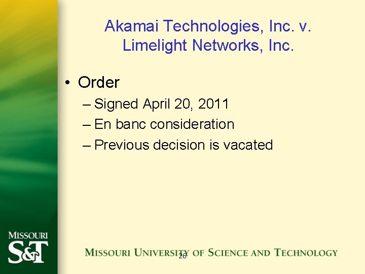 Akamai Technologies, Inc. v. Limelight Networks, Inc. • Order – Signed April 20, 2011