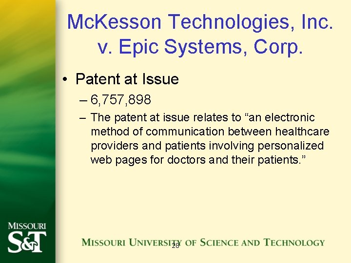 Mc. Kesson Technologies, Inc. v. Epic Systems, Corp. • Patent at Issue – 6,