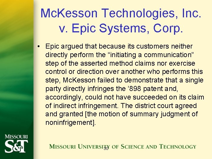 Mc. Kesson Technologies, Inc. v. Epic Systems, Corp. • Epic argued that because its
