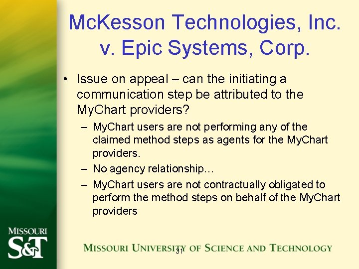 Mc. Kesson Technologies, Inc. v. Epic Systems, Corp. • Issue on appeal – can