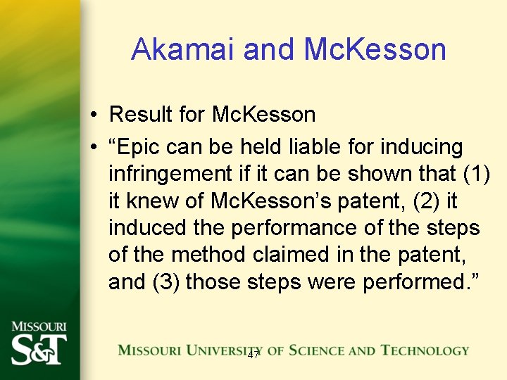 Akamai and Mc. Kesson • Result for Mc. Kesson • “Epic can be held