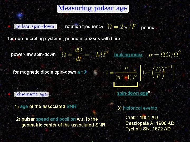 rotation frequency period for non-accreting systems, period increases with time power-law spin-down braking index rotation frequency period for non-accreting systems, period increases with time power-law spin-down braking index