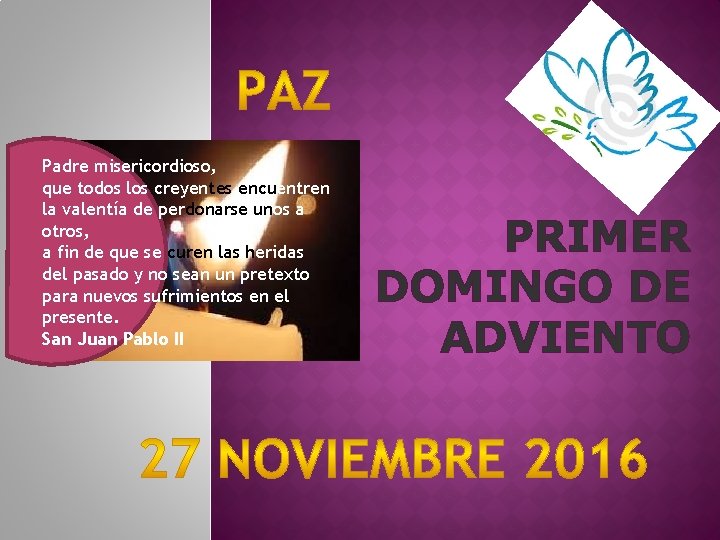 Padre misericordioso, que todos los creyentes encuentren la valentía de perdonarse unos a otros, Padre misericordioso, que todos los creyentes encuentren la valentía de perdonarse unos a otros,