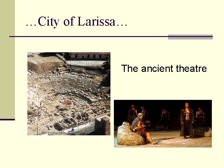 …City of Larissa… The ancient theatre 