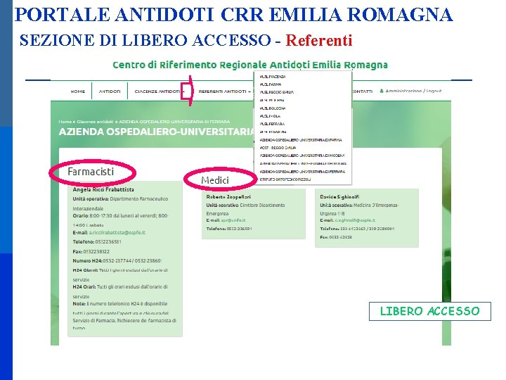 PORTALE ANTIDOTI CRR EMILIA ROMAGNA SEZIONE DI LIBERO ACCESSO - Referenti LIBERO ACCESSO 